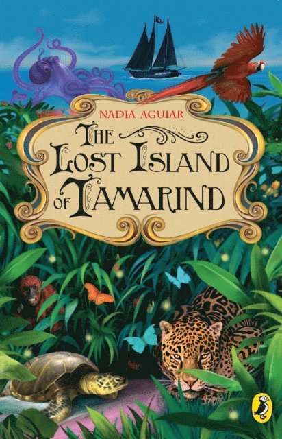 Nadia Aguiar - Lost Island of Tamarind, E-bok
