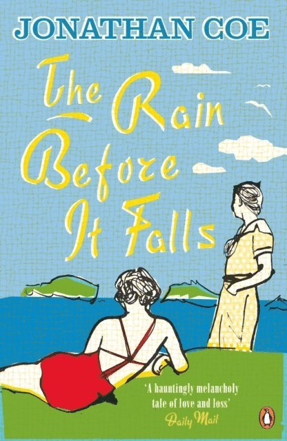 Jonathan Coe - Rain Before it Falls, E-bok