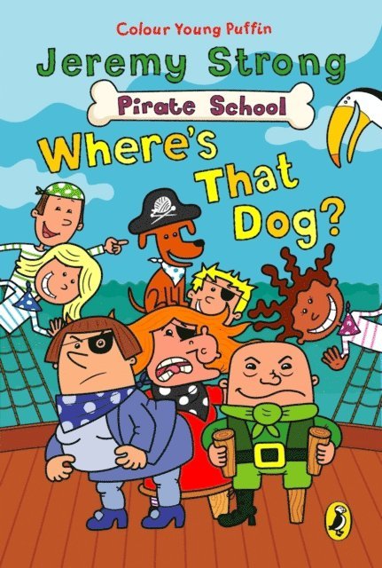 Jeremy Strong - Pirate School: Where's That Dog?, E-bok