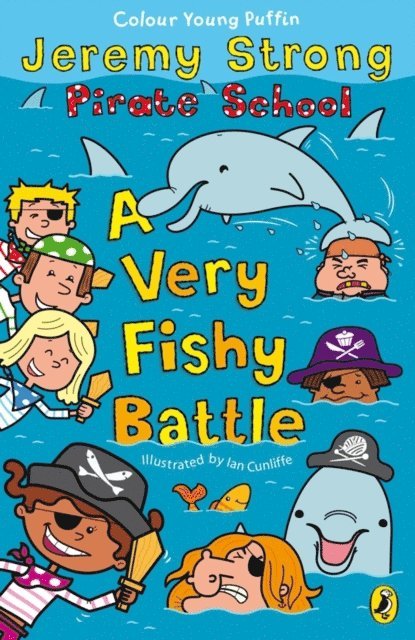 Jeremy Strong - Pirate School: A Very Fishy Battle, E-bok
