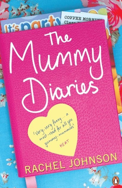 Rachel Johnson - Mummy Diaries, E-bok