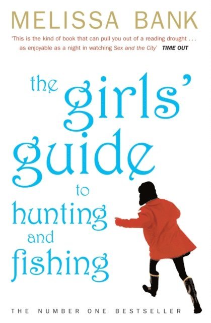 Melissa Bank - Girls' Guide to Hunting and Fishing, E-bok