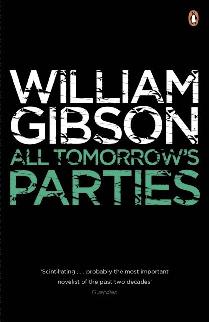 William Gibson - All Tomorrow's Parties, E-bok