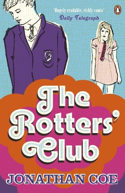 Jonathan Coe - Rotters' Club, E-bok