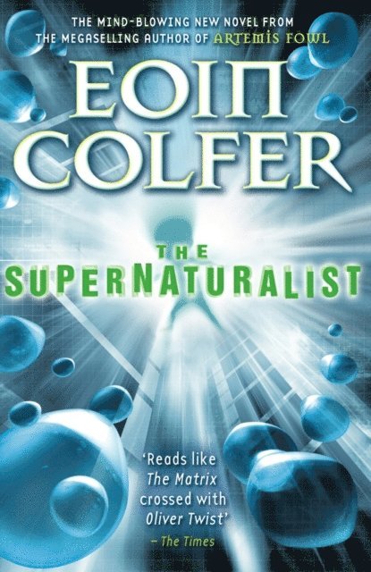 Eoin Colfer - Supernaturalist, E-bok