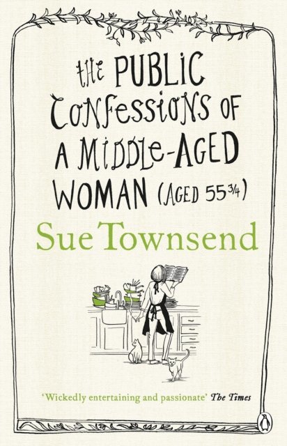 Sue Townsend - Public Confessions of a Middle-Aged Woman, E-bok