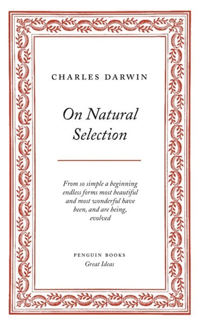 Charles Darwin - On Natural Selection, E-bok