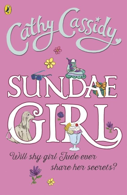 Cathy Cassidy - Sundae Girl, E-bok