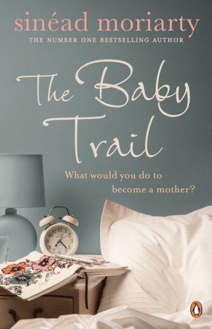 Sinéad Moriarty - Baby Trail, E-bok