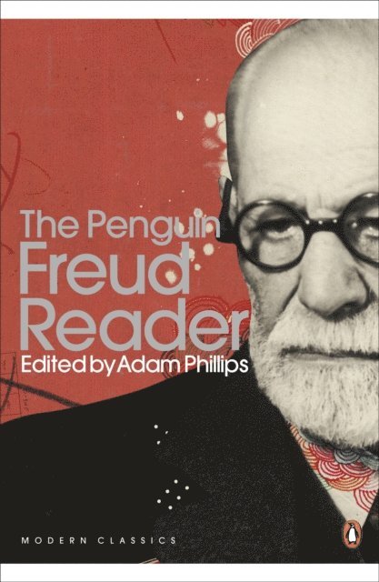 Sigmund Freud, Adam Phillips - Penguin Freud Reader, E-bok