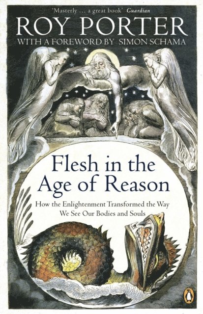 Roy Porter - Flesh in the Age of Reason, E-bok