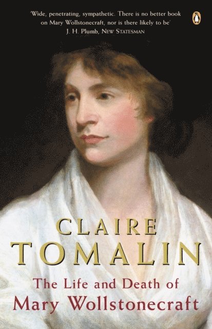 Claire Tomalin - Life and Death of Mary Wollstonecraft, E-bok