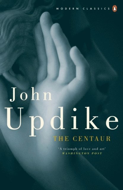 John Updike - Centaur, E-bok