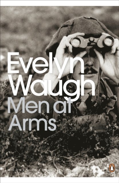 Evelyn Waugh - Men at Arms, E-bok