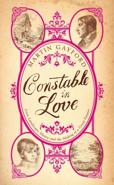 Martin Gayford - Constable In Love, E-bok
