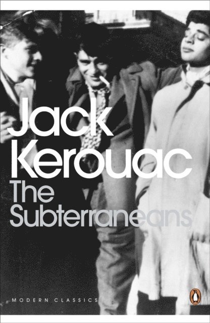 Jack Kerouac - Subterraneans, E-bok