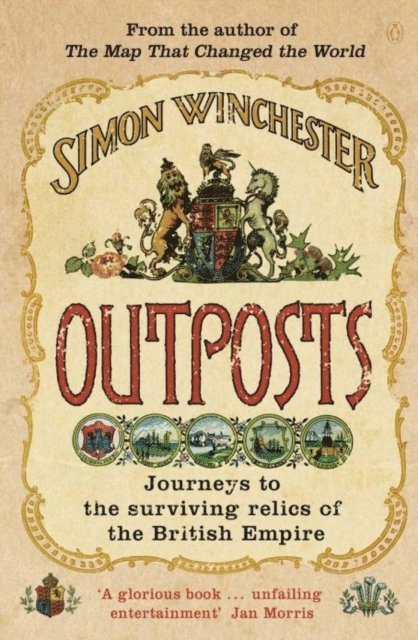 Simon Winchester - Outposts, E-bok