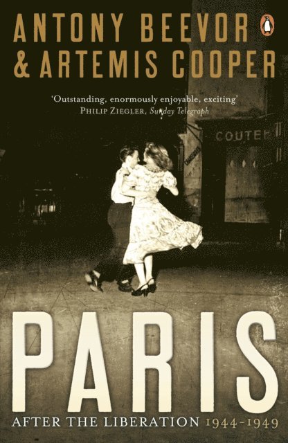 Artemis Cooper, Antony Beevor - Paris After the Liberation, E-bok