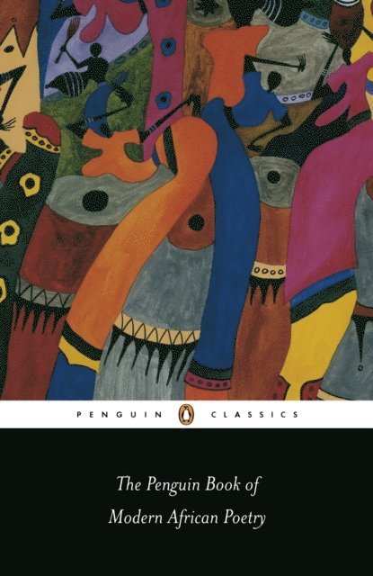 Gerald Moore - Penguin Book of Modern African Poetry, E-bok