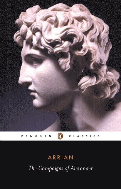 Arrian - Campaigns of Alexander, E-bok