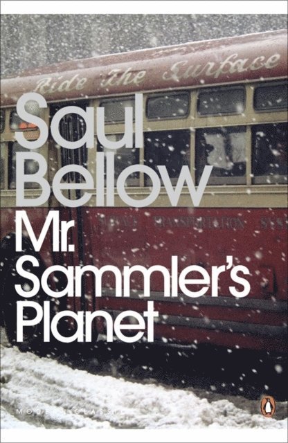 Saul Bellow - Mr Sammler's Planet, E-bok