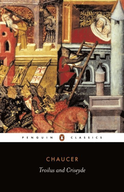 Geoffrey Chaucer - Troilus and Criseyde, E-bok