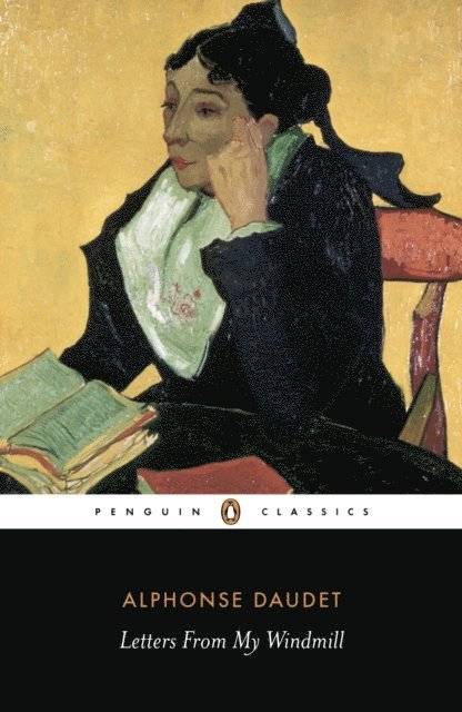Alphonse Daudet, Frederick Davies - Letters from My Windmill, E-bok