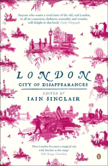 Iain Sinclair, Iain Sinclair - London, E-bok