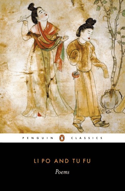 Li Po, Tu Fu - Poems, E-bok