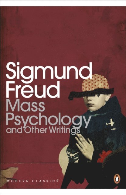 Sigmund Freud - Mass Psychology, E-bok