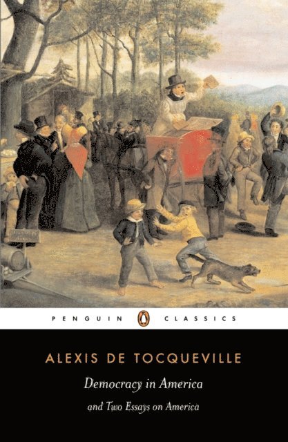 Alexis Tocqueville, Isaac Kramnick - Democracy in America, E-bok