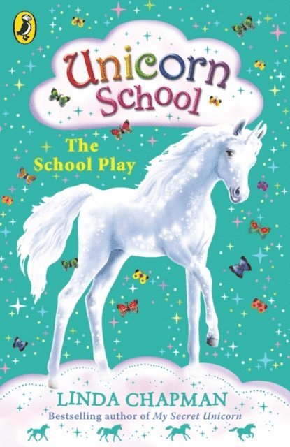Linda Chapman - Unicorn School: The School Play, E-bok