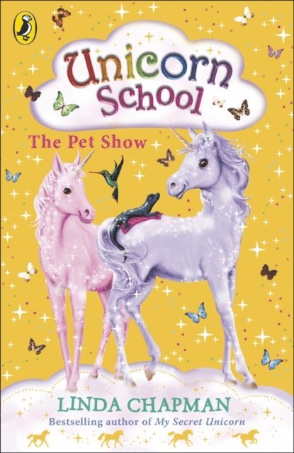 Linda Chapman - Unicorn School: The Pet Show, E-bok