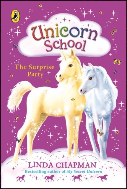 Linda Chapman - Unicorn School: The Surprise Party, E-bok