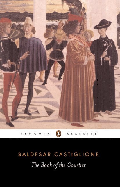 Baldesar Castiglione - Book of the Courtier, E-bok