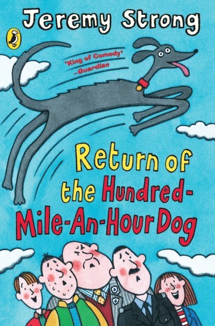 Jeremy Strong - Return of the Hundred-Mile-an-Hour Dog, E-bok