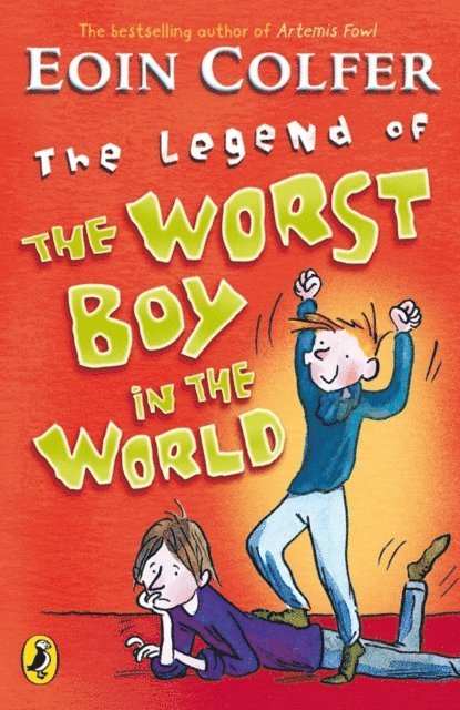Eoin Colfer - Legend of the Worst Boy in the World, E-bok