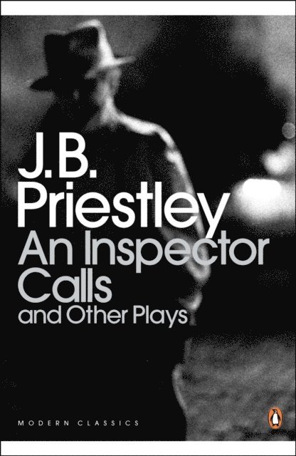 J B Priestley - Inspector Calls and Other Plays, E-bok