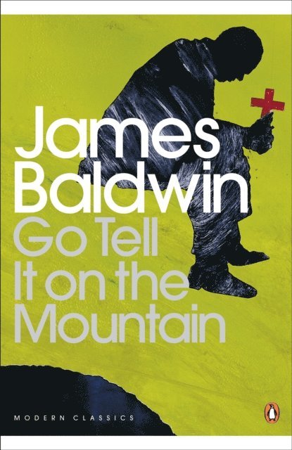 James Baldwin - Go Tell it on the Mountain, E-bok