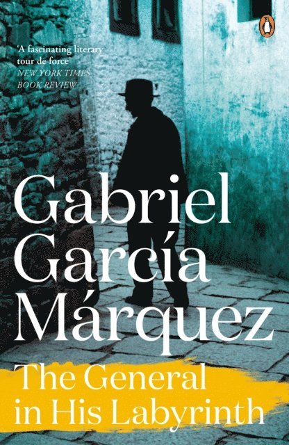Gabriel García Márquez - General in His Labyrinth, E-bok