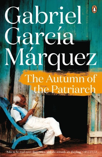 Gabriel García Márquez - Autumn of the Patriarch, E-bok
