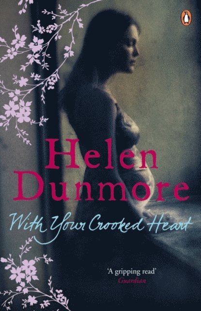 Helen Dunmore - With Your Crooked Heart, E-bok
