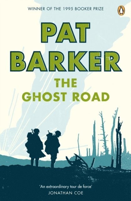 Pat Barker - Ghost Road, E-bok