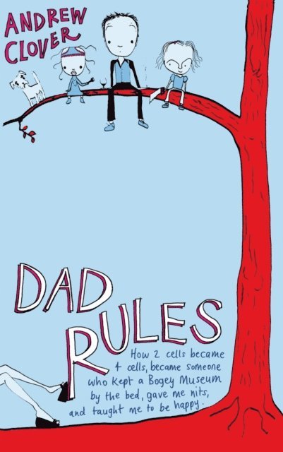 Andrew Clover - Dad Rules, E-bok