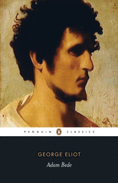 George Eliot, Margaret Reynolds - Adam Bede, E-bok