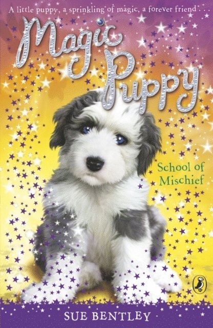 Sue Bentley - Magic Puppy: School of Mischief, E-bok
