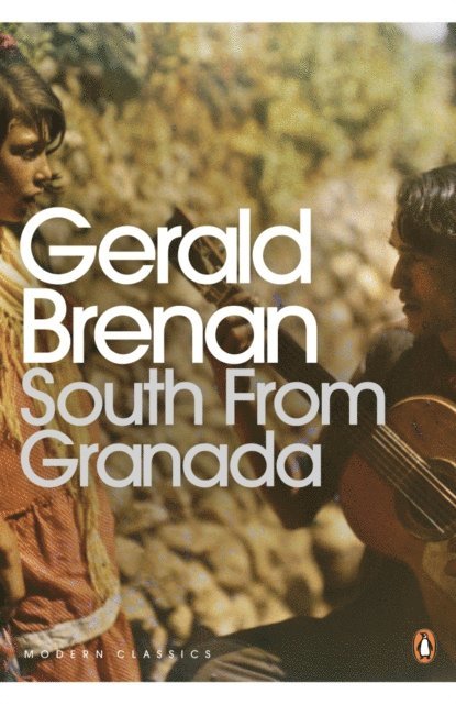 Gerald Brenan - South From Granada, E-bok