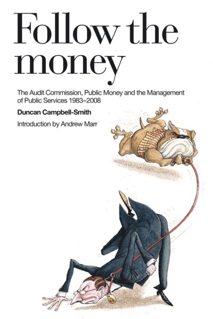 Duncan Campbell-Smith - Follow the Money, E-bok