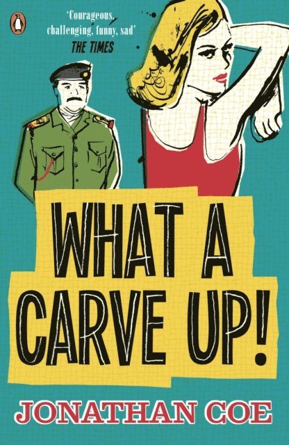 Jonathan Coe - What a Carve Up!, E-bok