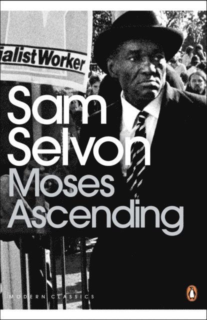 Sam Selvon - Moses Ascending, E-bok